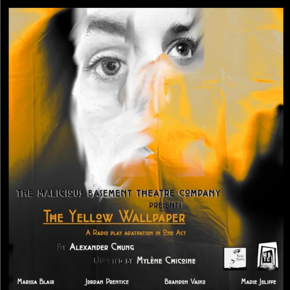 The Yellow Wallpaper: A Radioplay in Two Acts