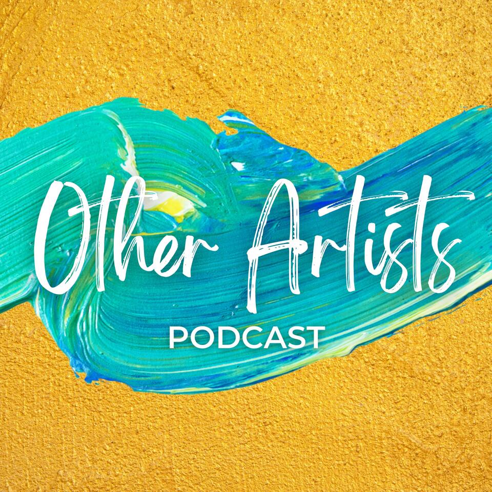 Other Artists Podcast