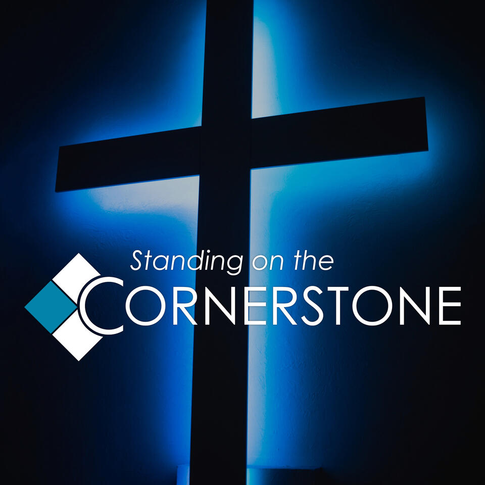 Standing on the Cornerstone
