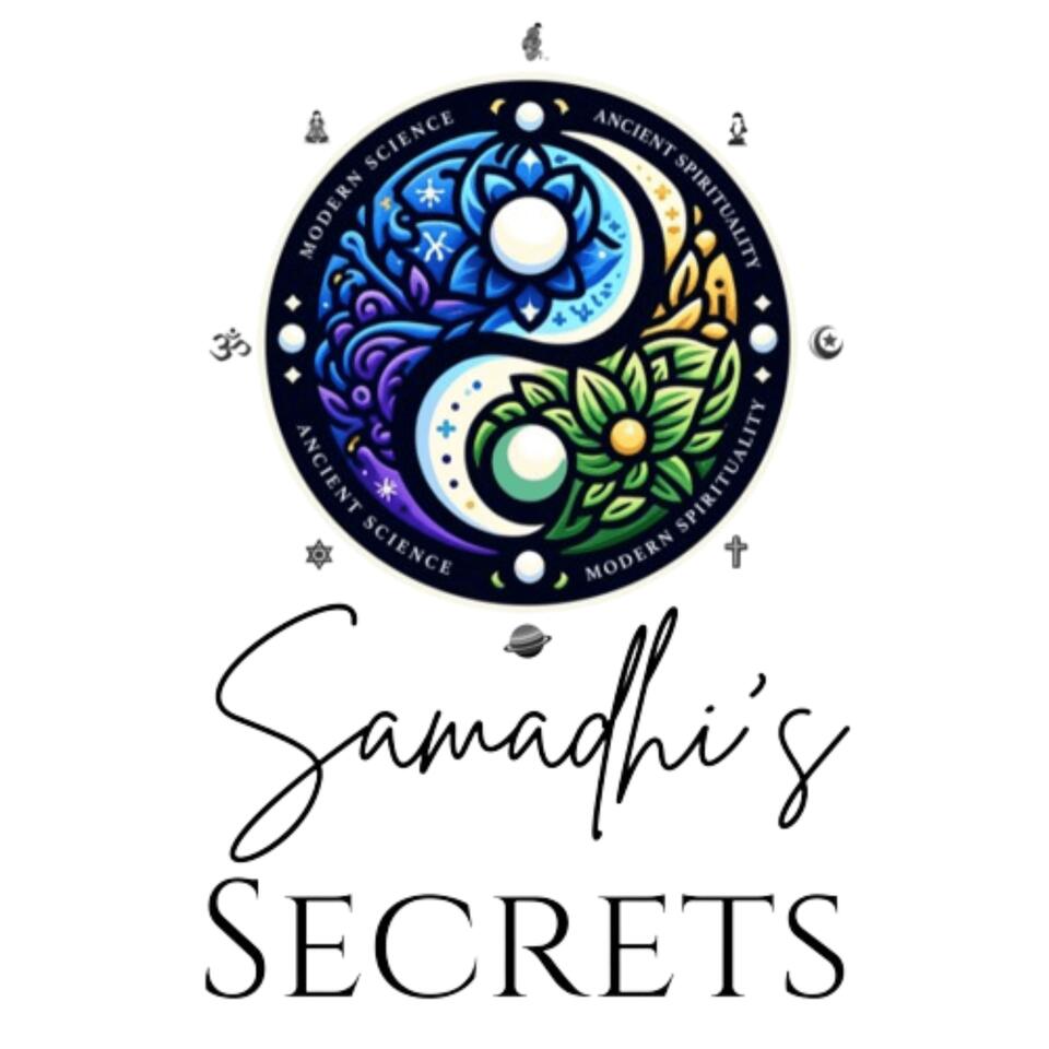 Samadhi’s Secret Podcast