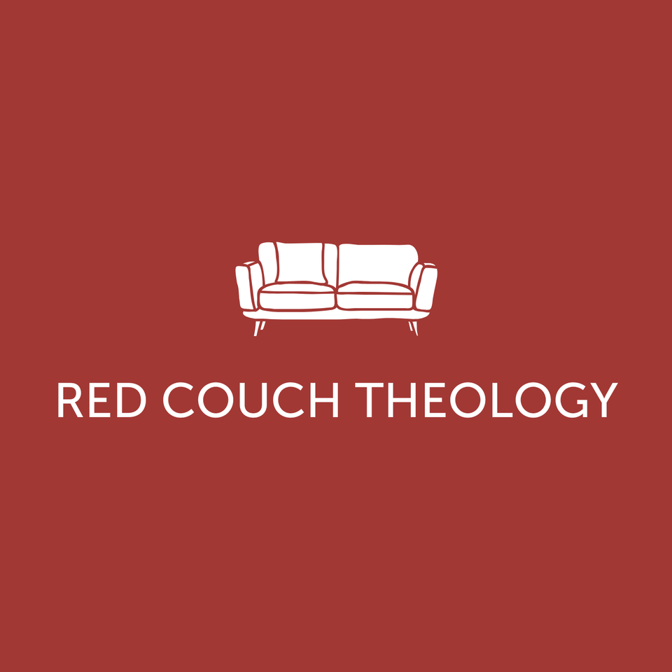 Red Couch Theology