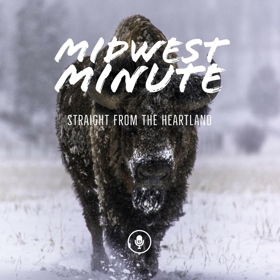Midwest Minute