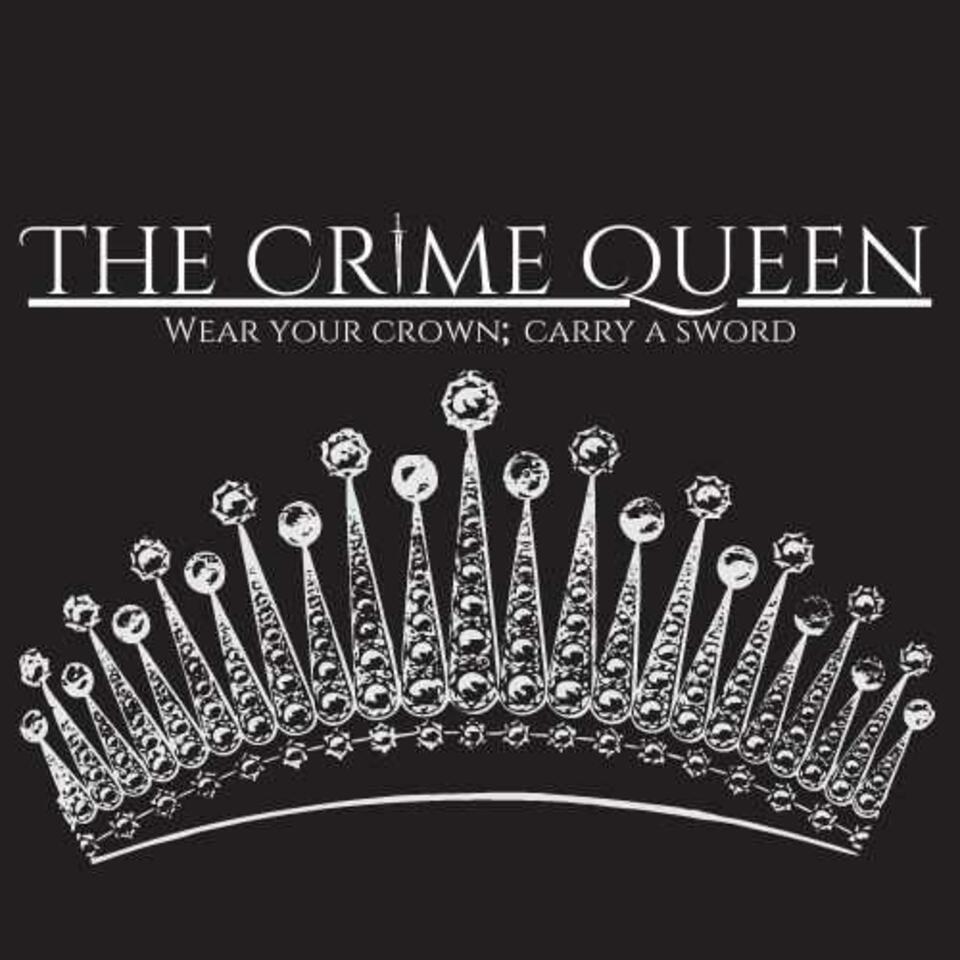 The Crime Queen Podcast