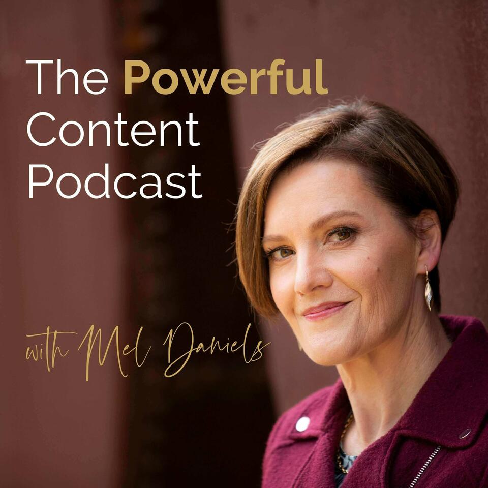 The Powerful Content Podcast