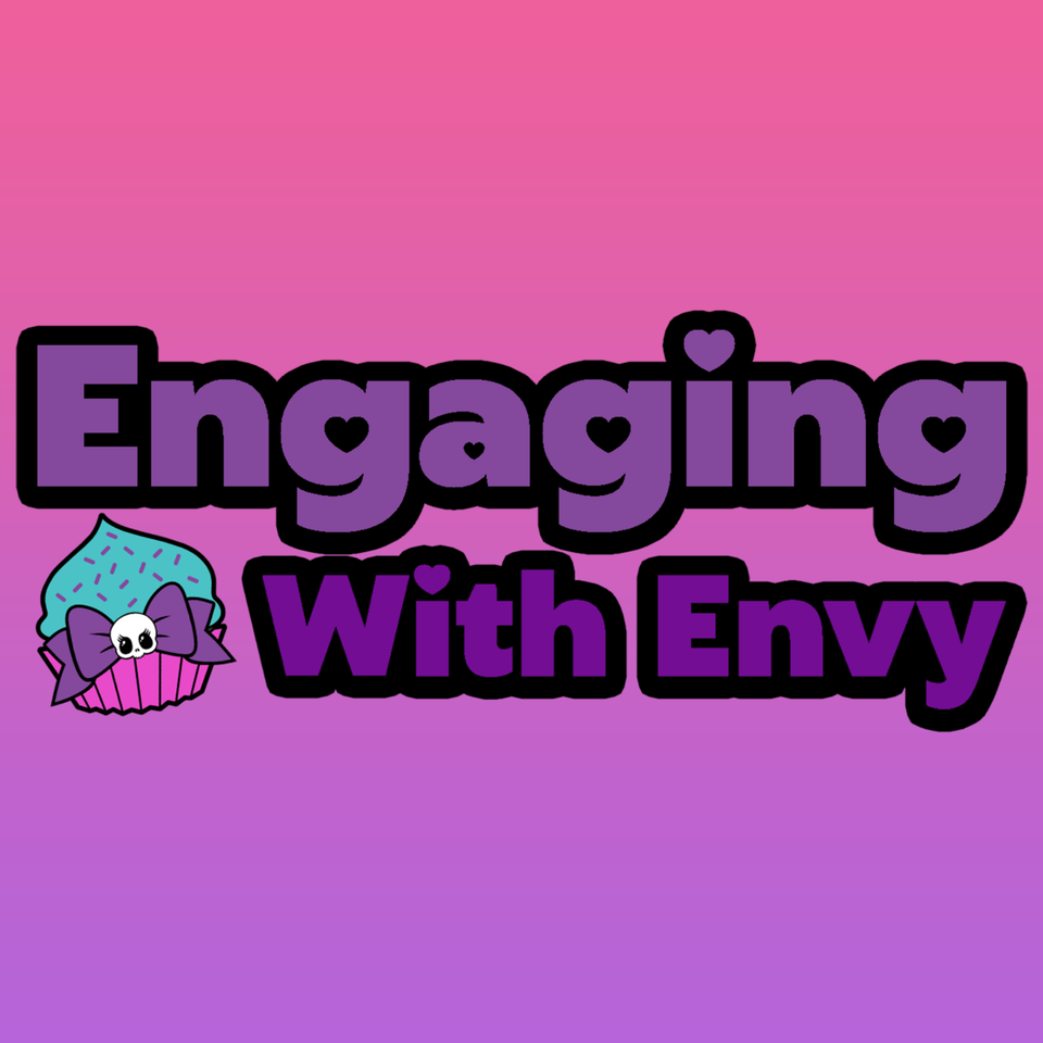 Engaging With Envy