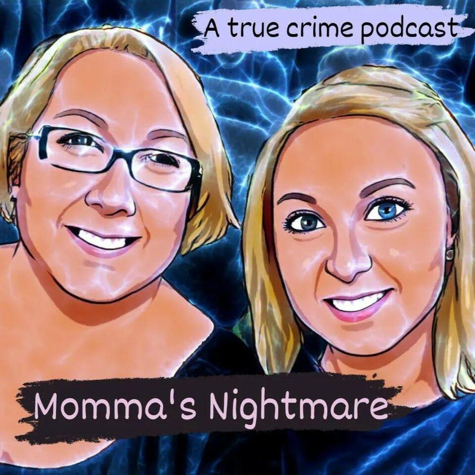 Momma’s Nightmare