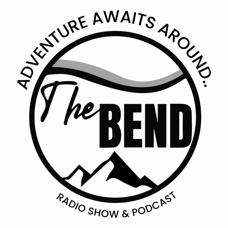 The Bend Show Radio & Podcast