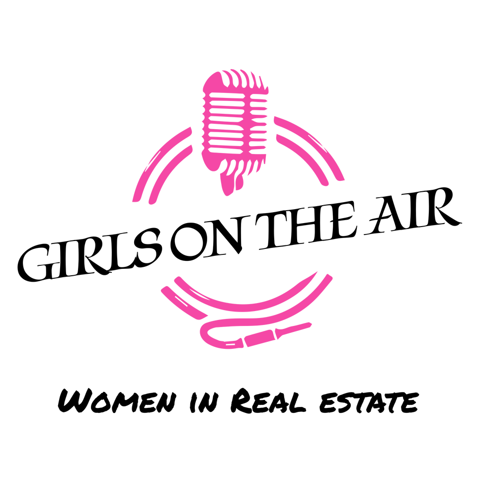 Girls on the Air - Real Women of Real Estate