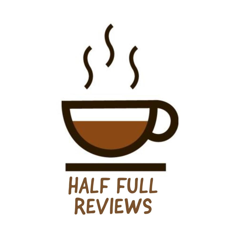 Half Full Reviews