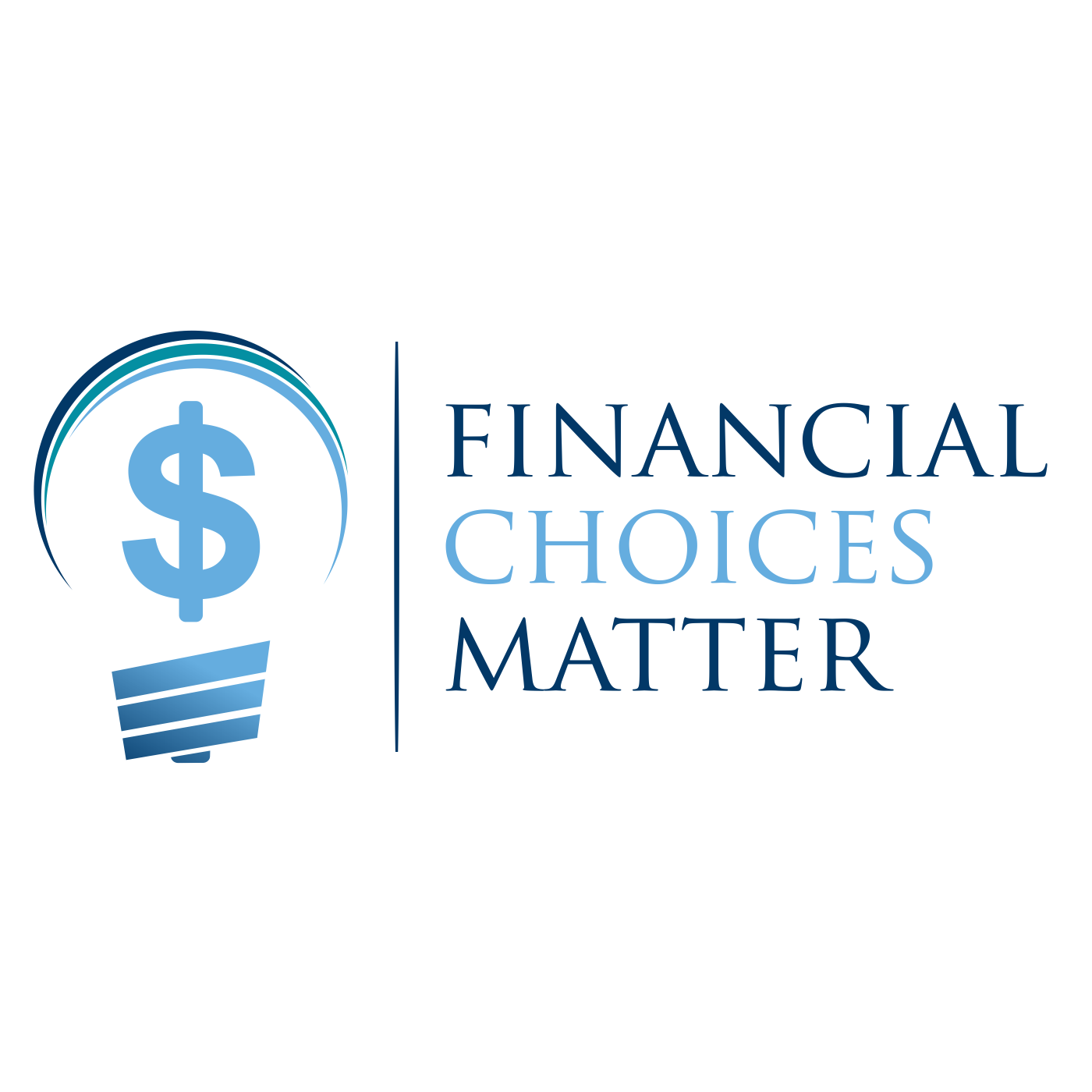 Choice matter. Financial Podcasts.