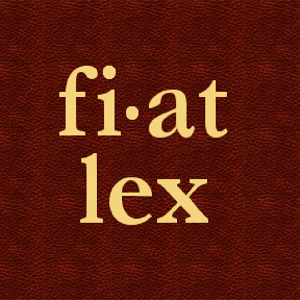 Fiat Lex: A Dictionary Podcast