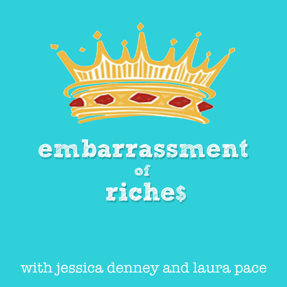 Embarrassment of Riches