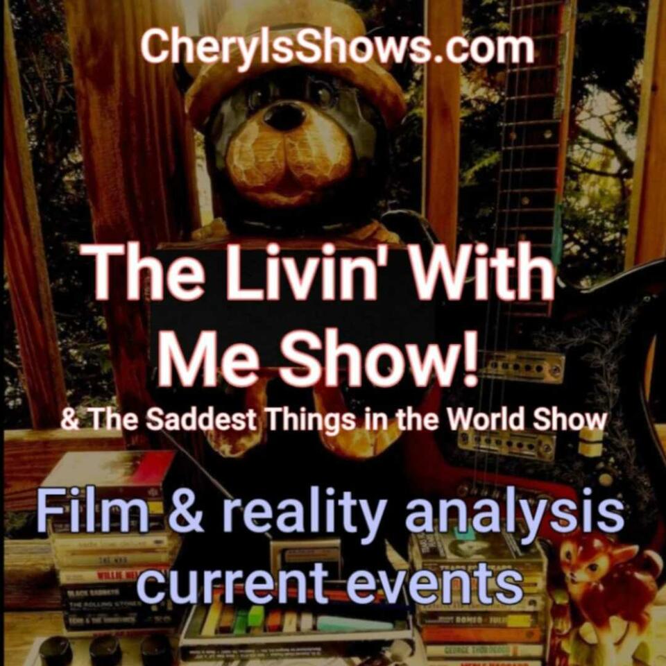 The Livin’ With Me Show!