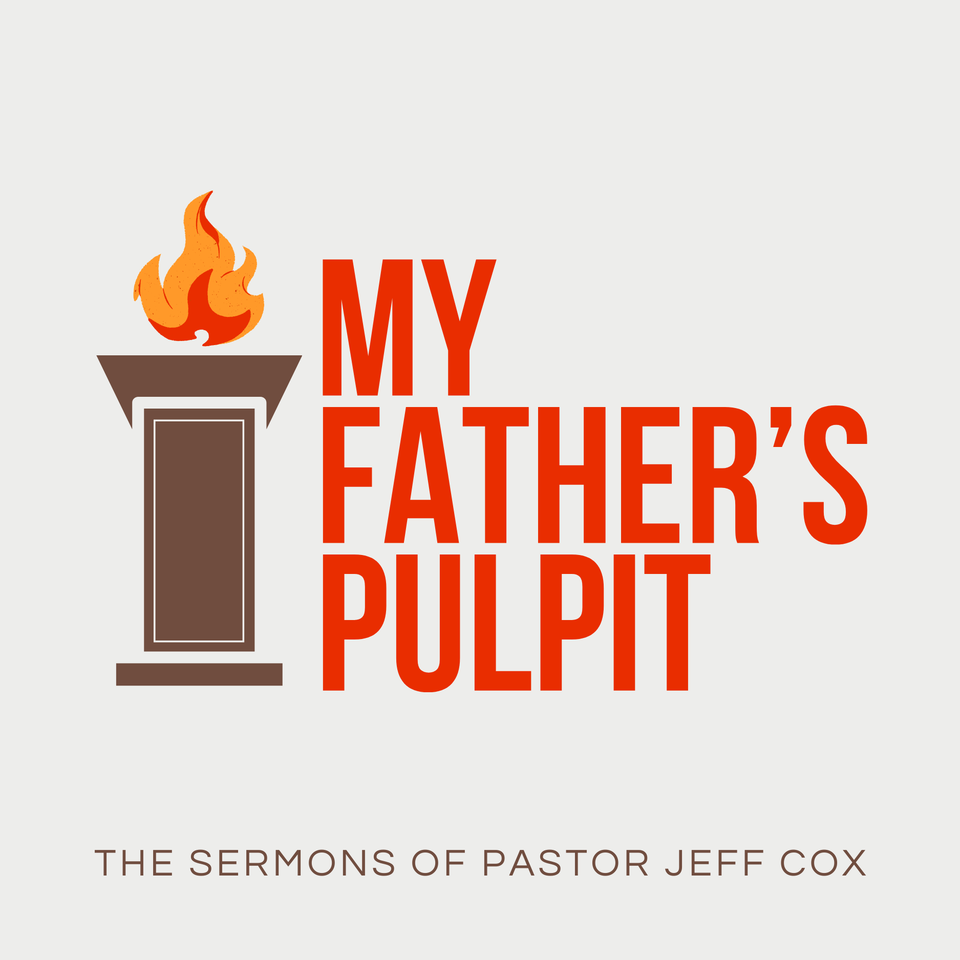 My Father’s Pulpit