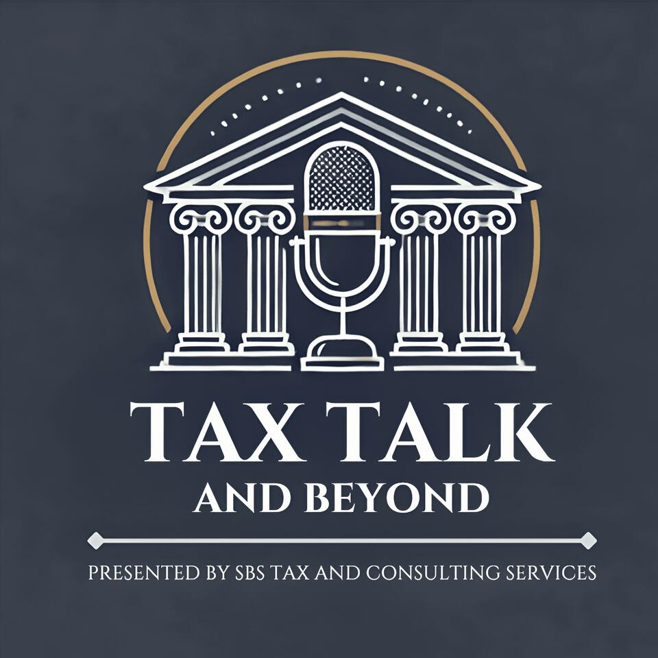 Tax Talk & Beyond