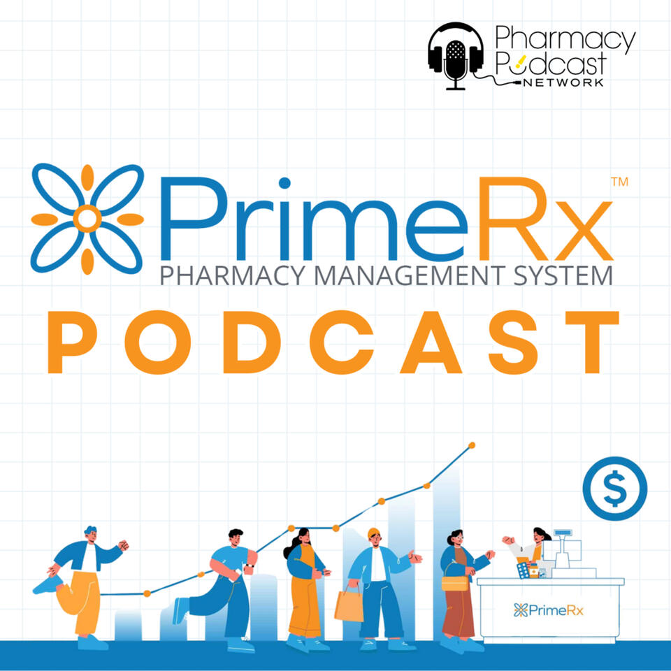 Pharmacy Podcast: Tech Trends | PrimeRx