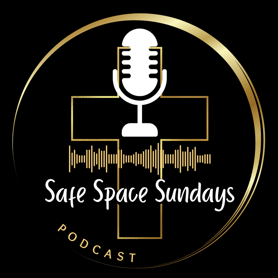 Safe Space Sundays Testimony Podcast
