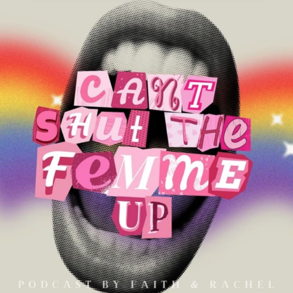 Can’t Shut the Femme Up