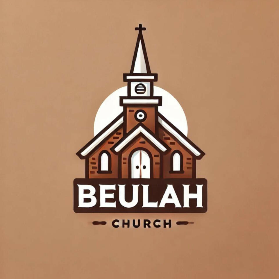 The Beulah Baptist Church of Vale Podcast