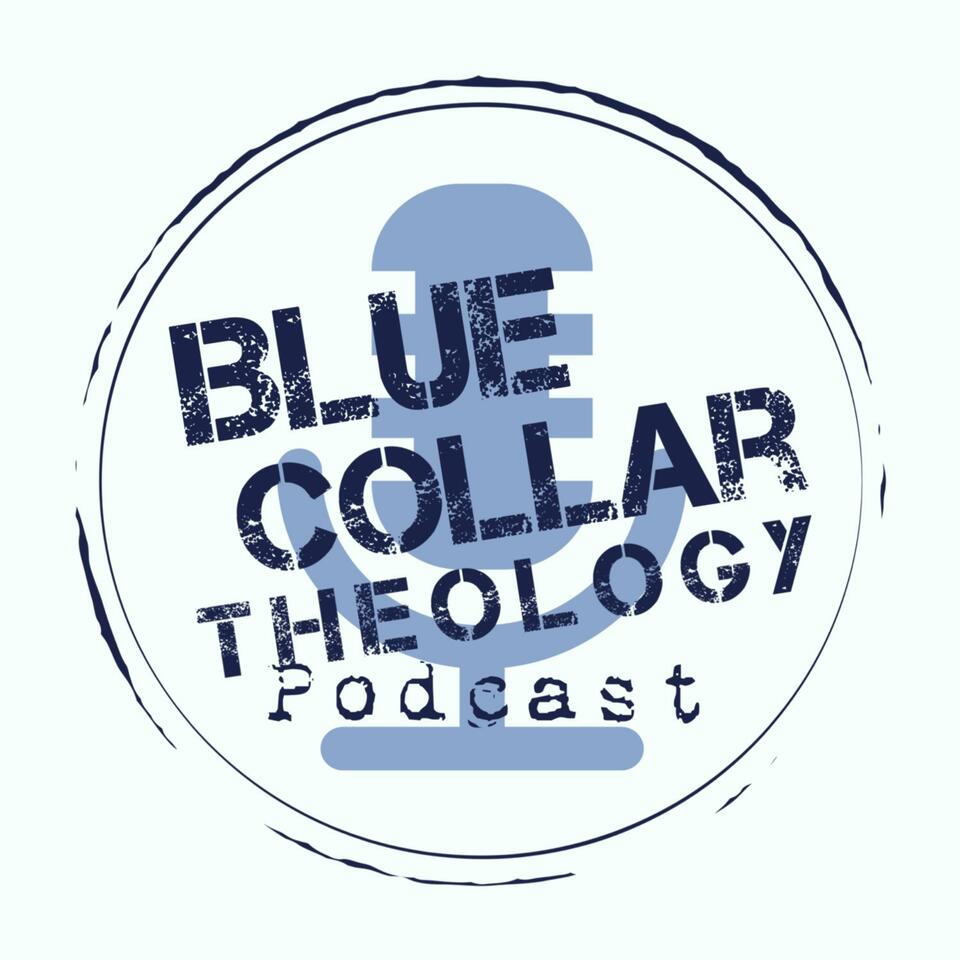 Blue Collar Theology