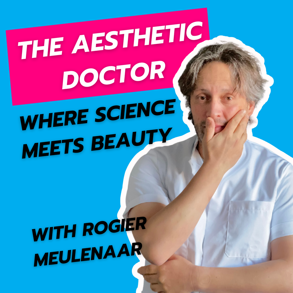 The Aesthetic Doctor with Rogier Meulenaar