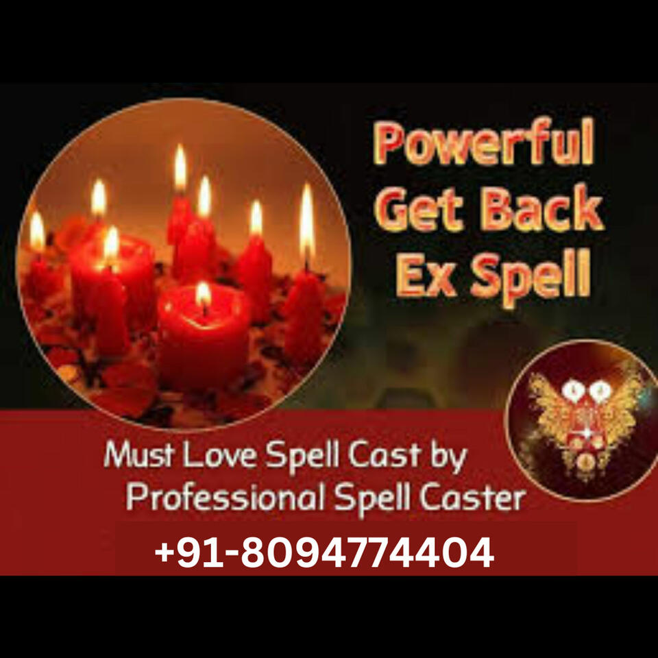 canada Lost love spell caster +91-8094774404 Bring back your lost love in UK , USA