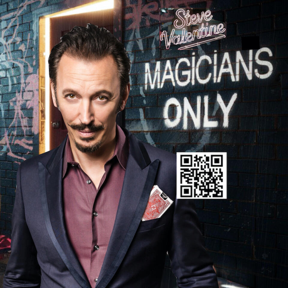 Magicians Only - with Steve Valentine
