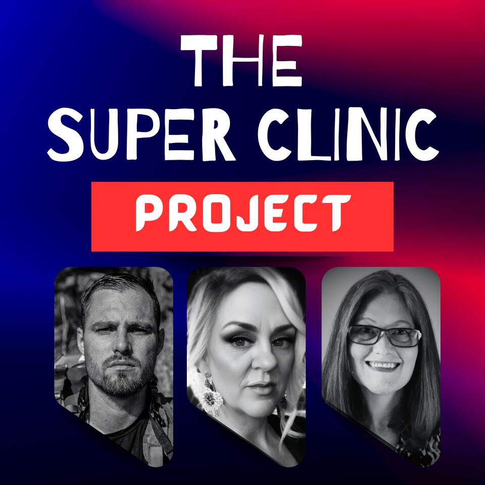 Super Clinic Project Podcast