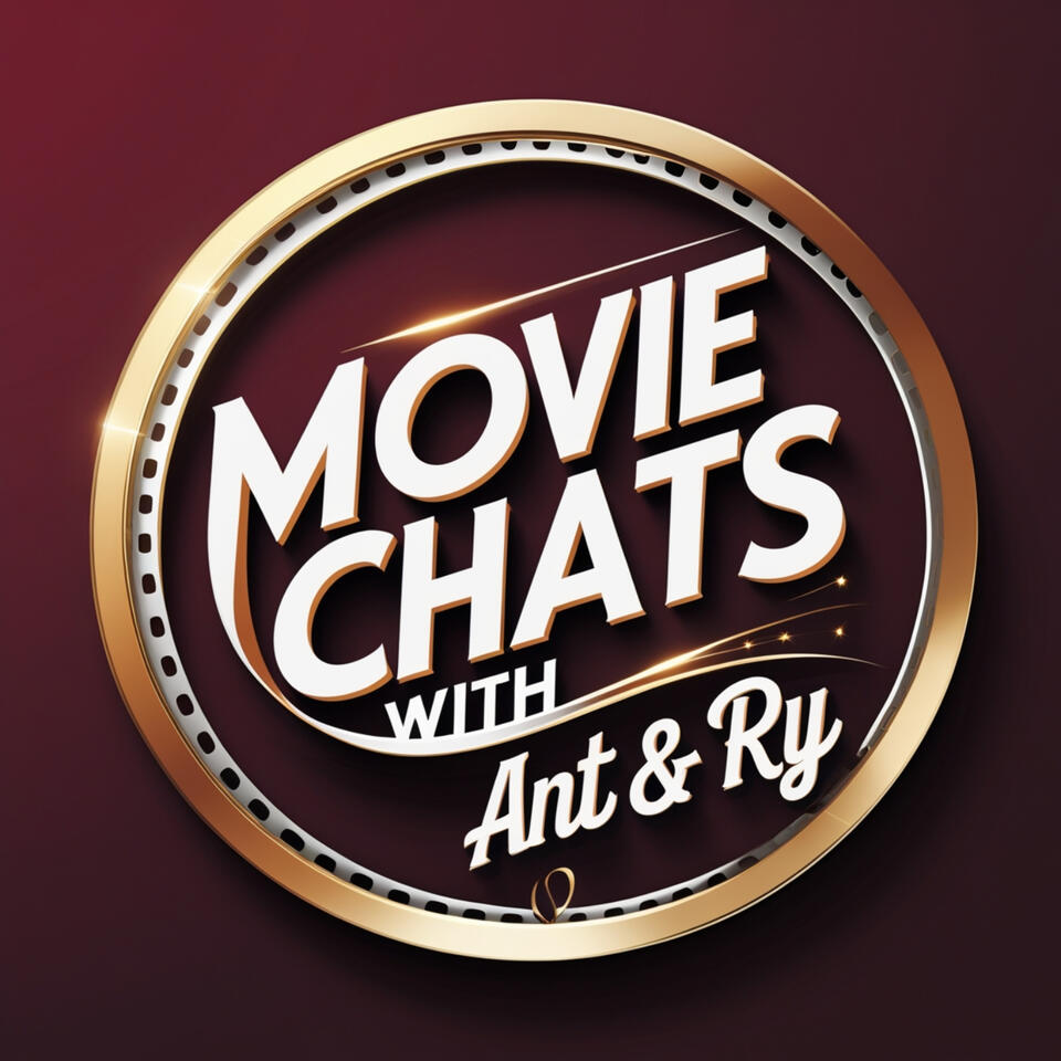 Ant & Ry - Movie Chats