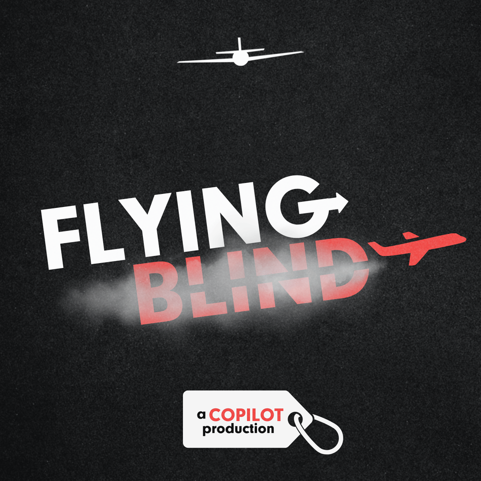 Flying Blind: A CoPilot Production