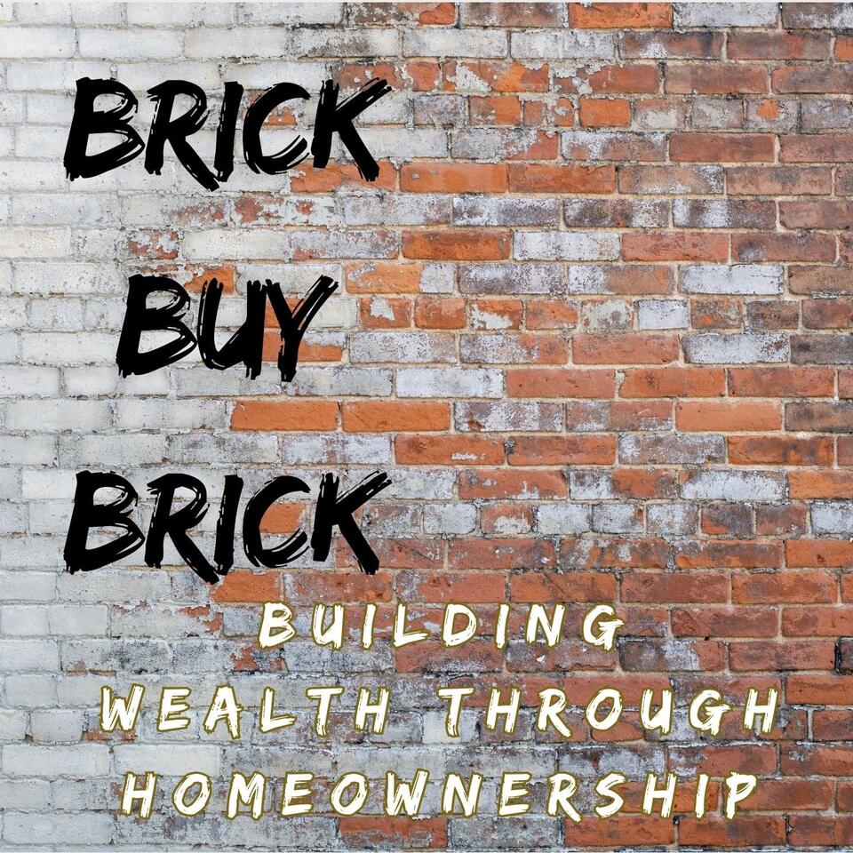 The Brick buy Brick Podcast