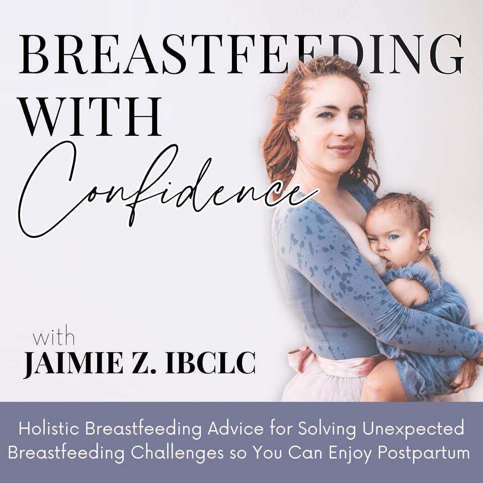 BREASTFEEDING WITH CONFIDENCE | Pregnancy Tips, Postpartum Wellness, Milk Supply, Tongue Tie, Latch Pain