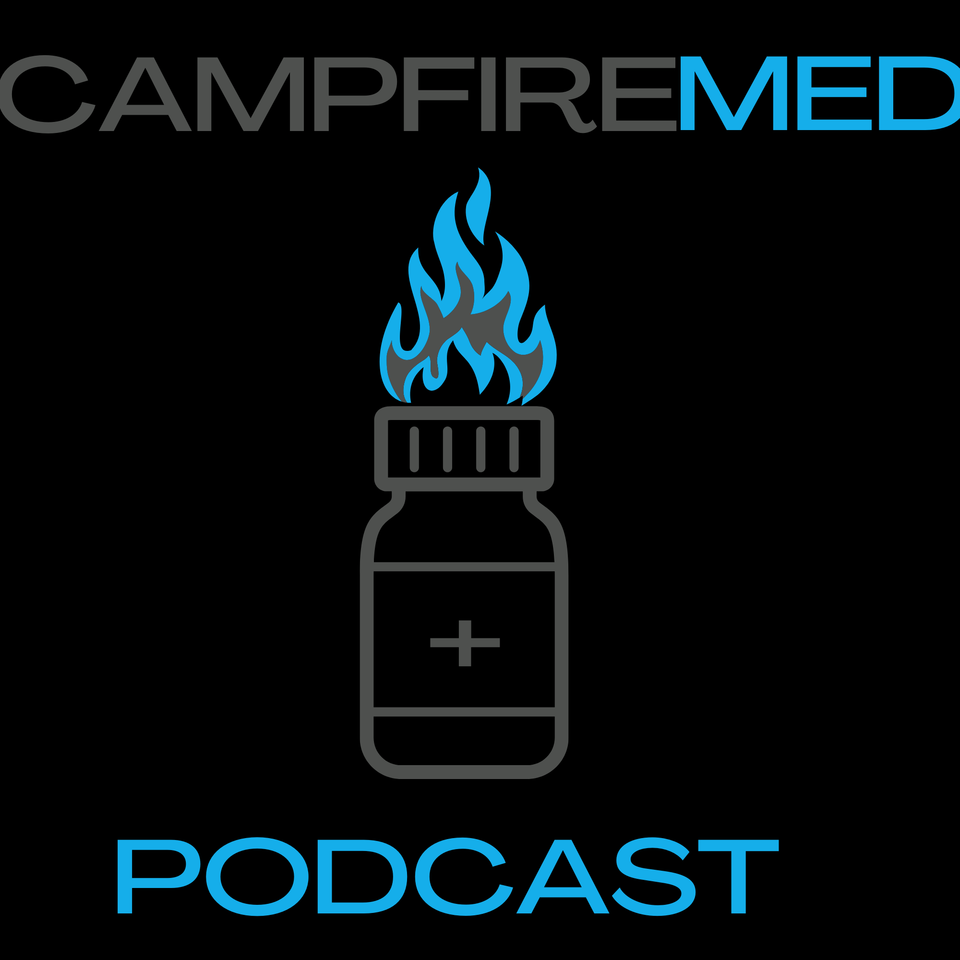 CampFireMed Podcast
