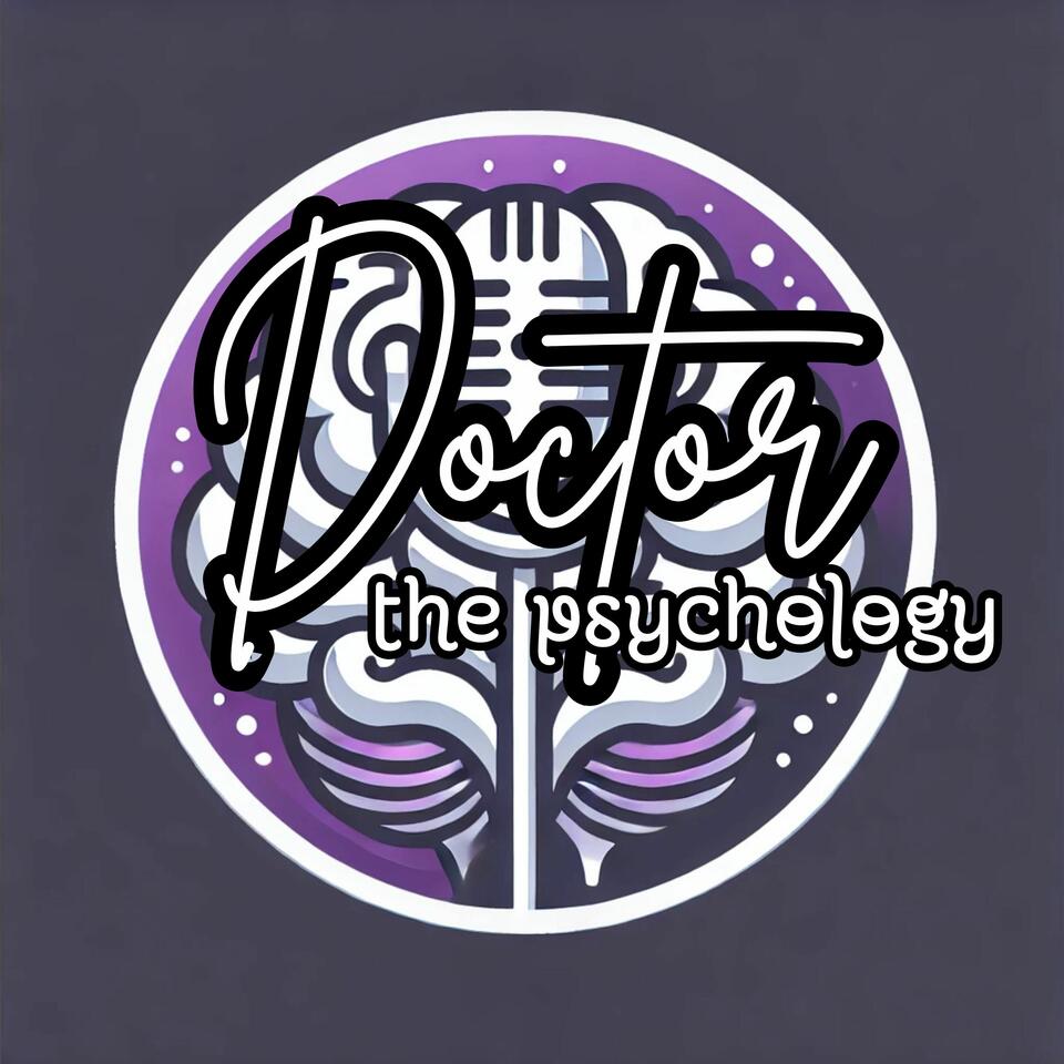 Doctor the Psych