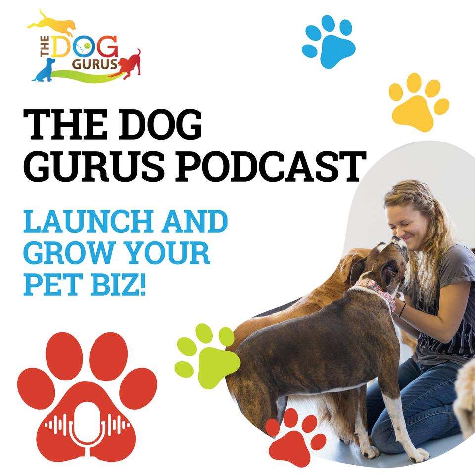The Dog Gurus Podcast