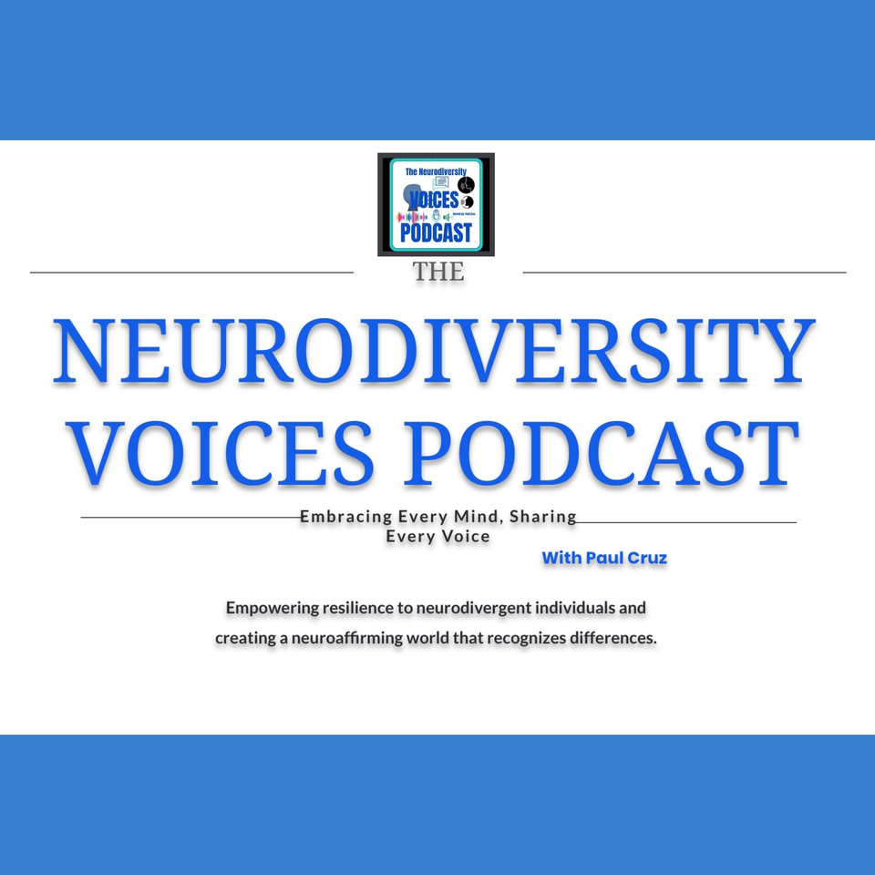 The Neurodiversity Voices Podcast