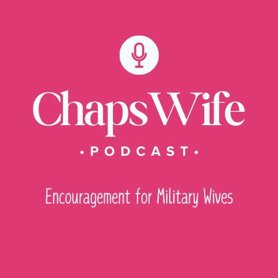 ChapsWife: Helping Military Wives Grow in Christ Through Military Life