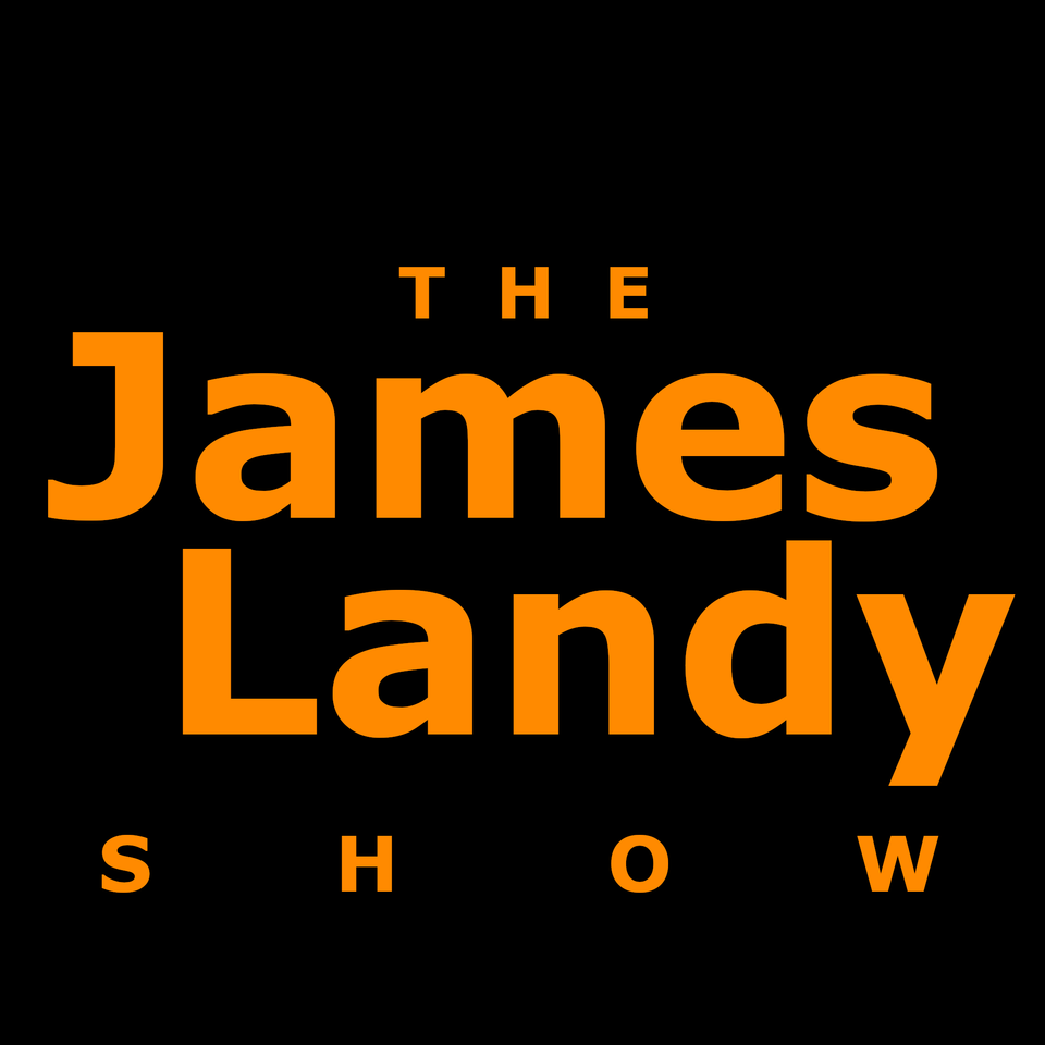 The James Landy Show