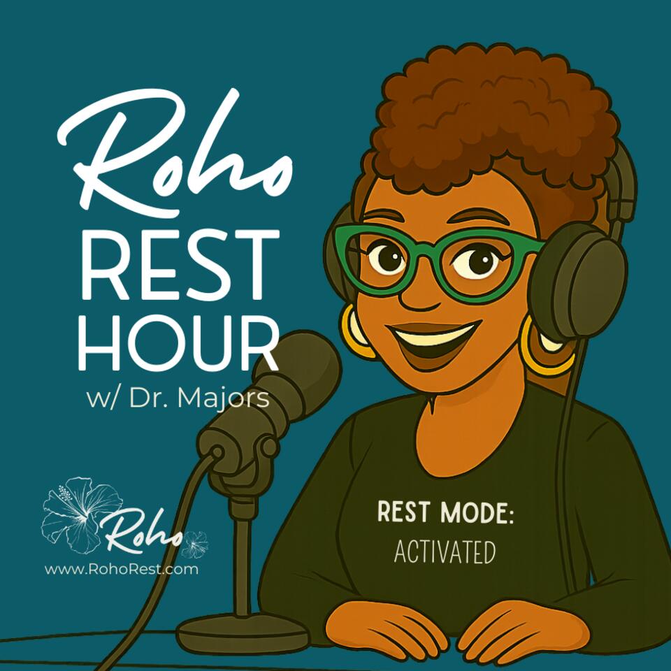 The Roho Rest Hour