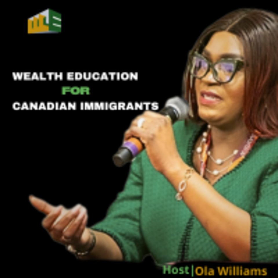 Wealth Education For Canadian Immigrants