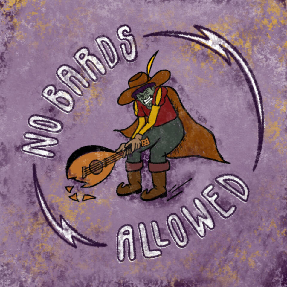 No Bards Allowed