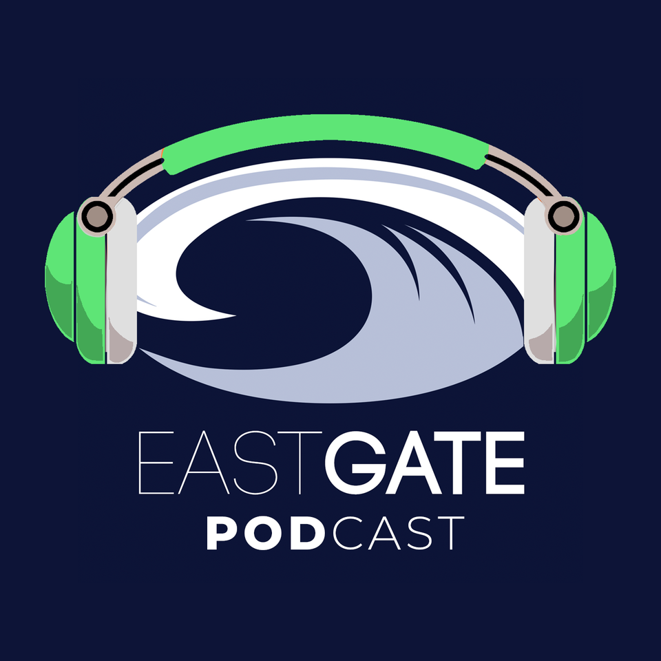 Eastgate Podcast