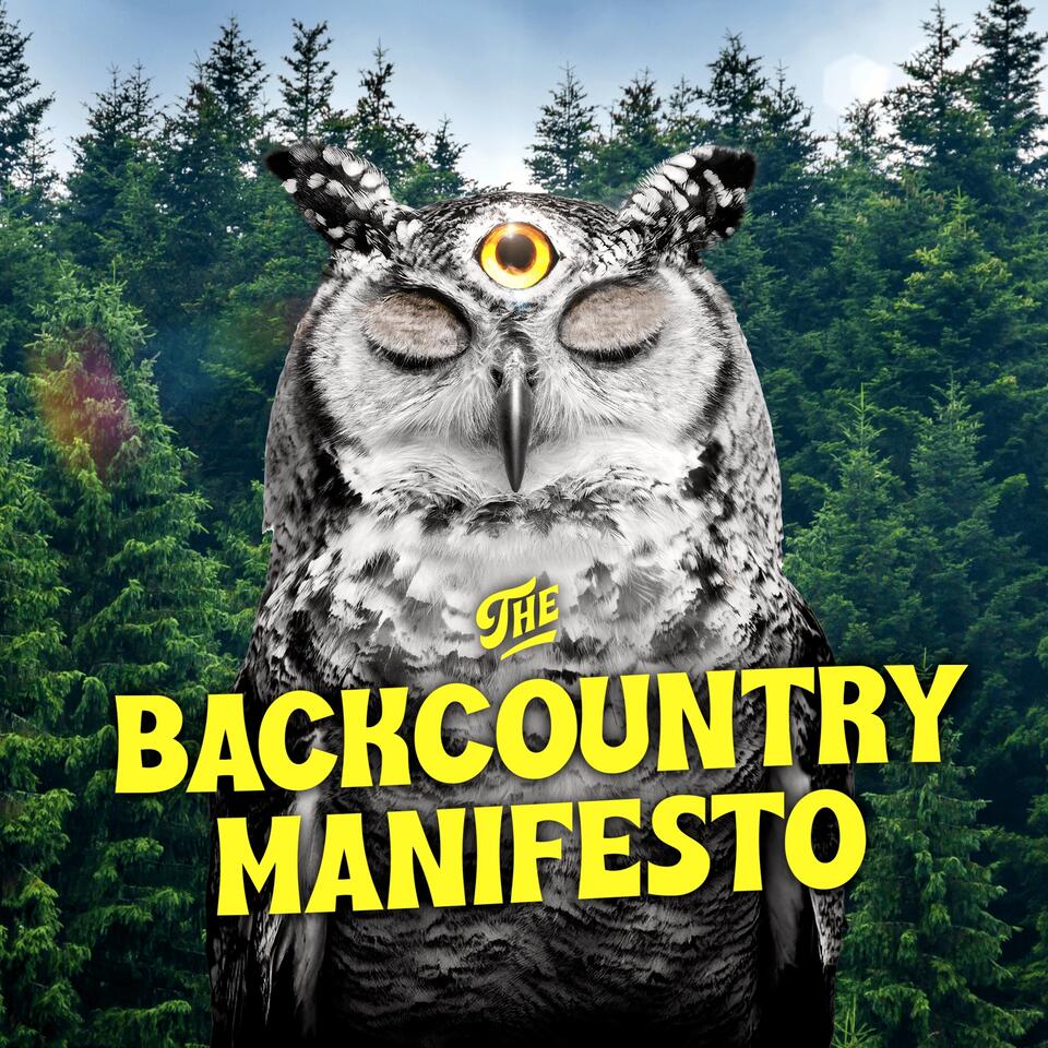 The Backcountry Manifesto
