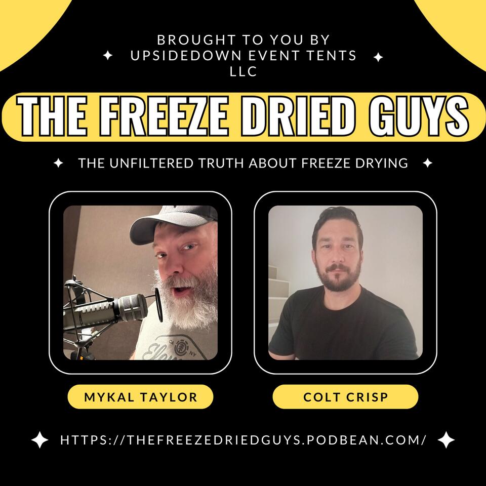 The Freeze Dried Guys Podcast