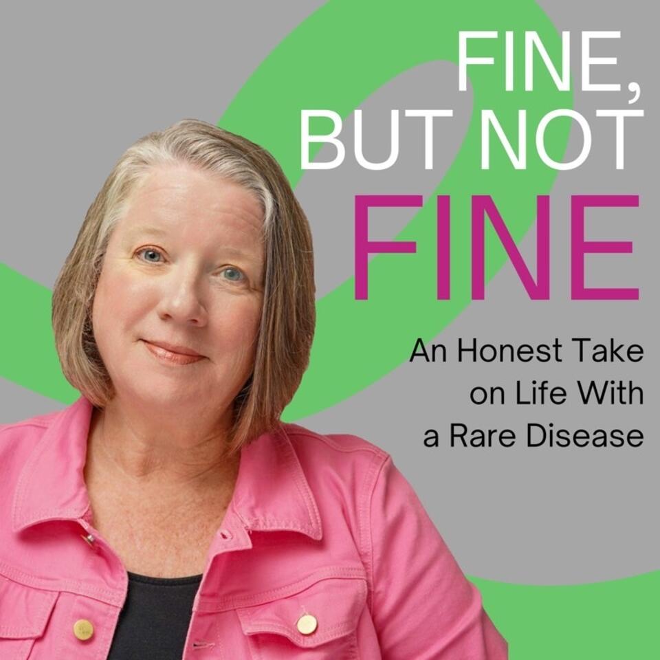 The Fine, But Not Fine Podcast