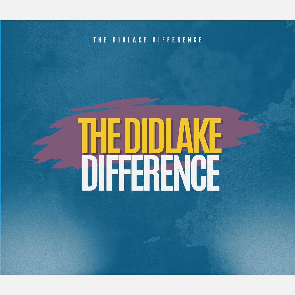 The Didlake Difference