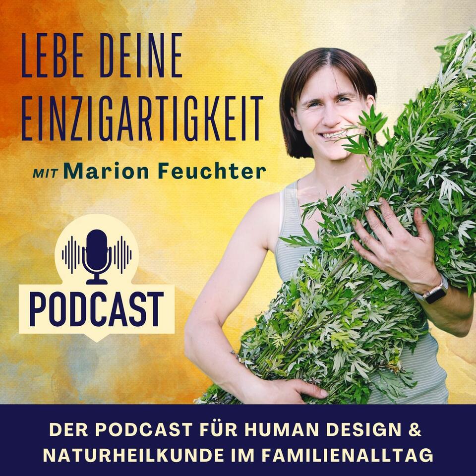 Lebe deine Einzigartigkeit - Human Design & Naturheilkunde im Familienalltag
