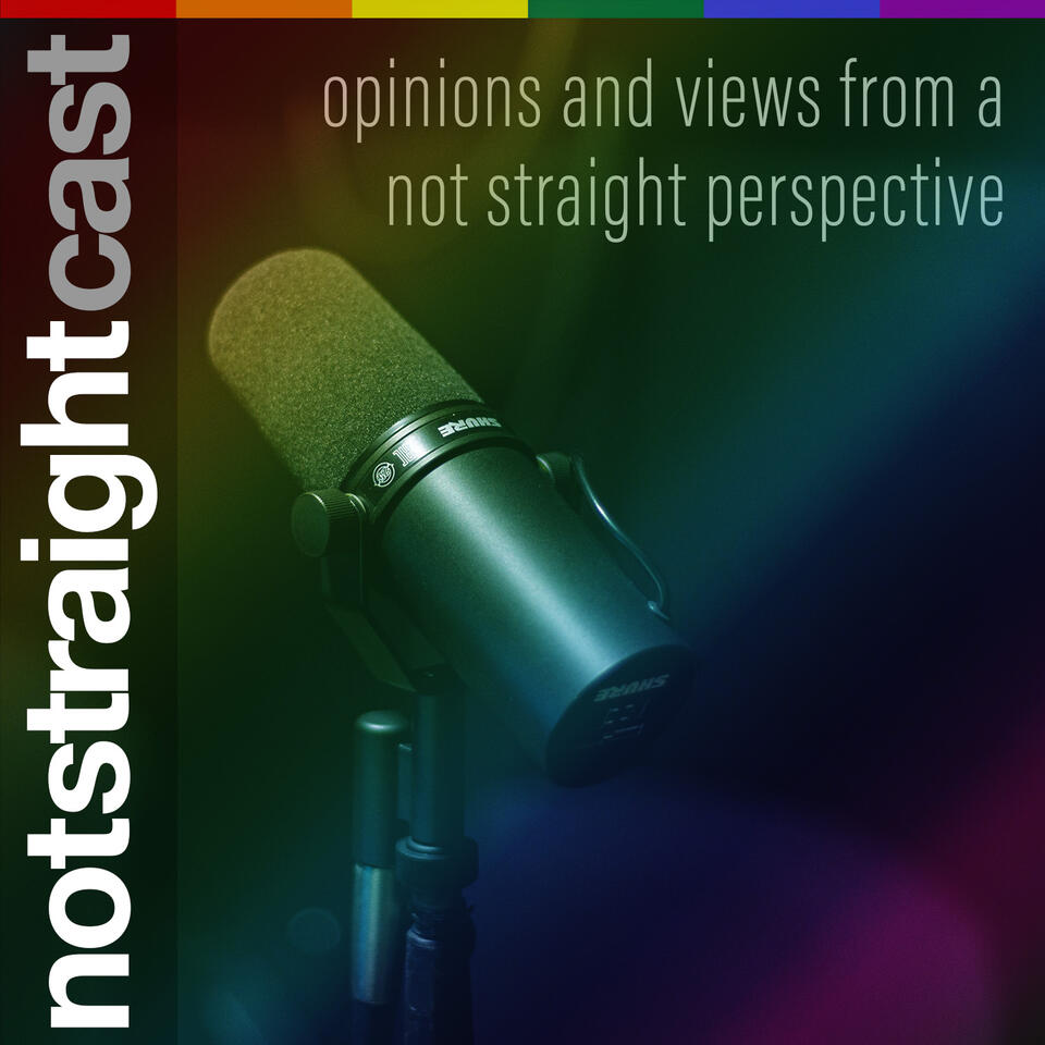 NOTSTRAIGHTcast