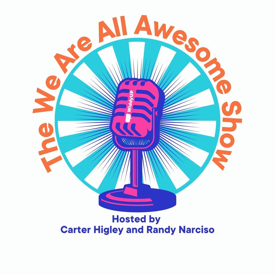 The We Are All Awesome Show
