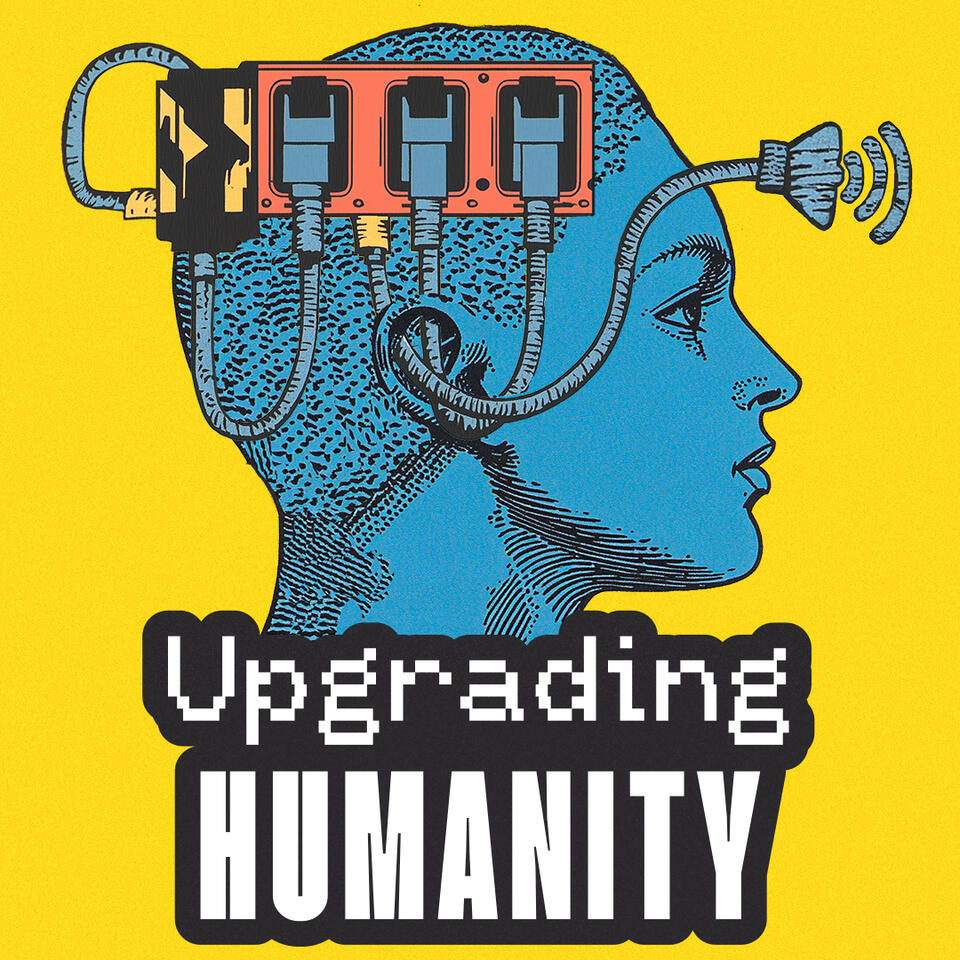 Upgrading Humanity - Digital Frontier